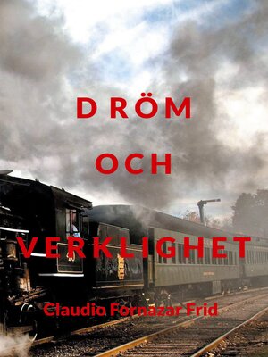 cover image of Drömm och verklighet